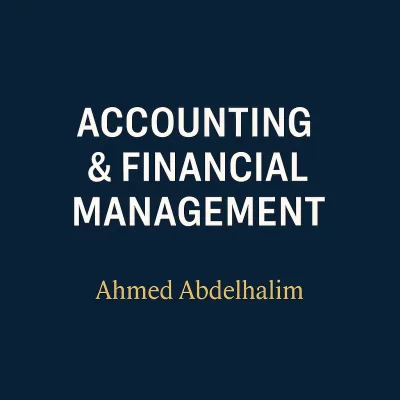 إدارة الحسابات + إدخال البيانات + إعداد القوائم المالية وExcel Dashboards